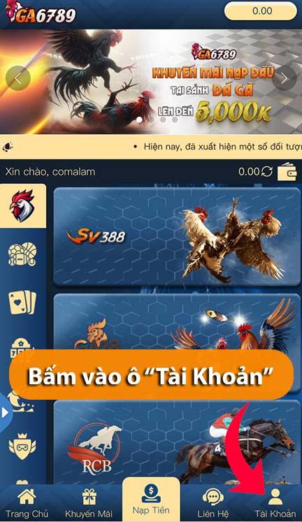 Bấm vào ô Tài Khoản